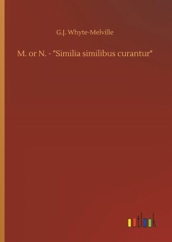 M. or N. - &quote;Similia similibus curantur&quote;