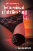 The Confessions of a Failed Rock Star (eBook, ePUB)