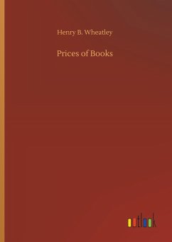 Prices of Books - Wheatley, Henry B.