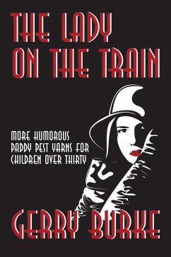 The Lady on the Train (eBook, ePUB) - Burke, Gerry