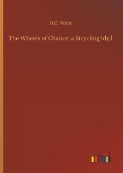 The Wheels of Chance; a Bicycling Idyll