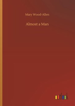 Almost a Man - Wood-Allen, Mary