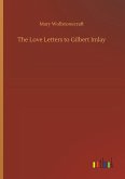 The Love Letters to Gilbert Imlay