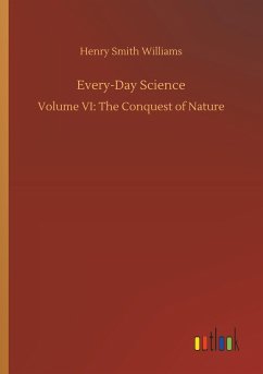 Every-Day Science - Williams, Henry Smith