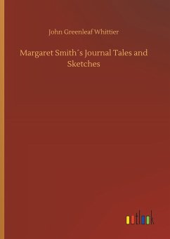 Margaret Smith´s Journal Tales and Sketches