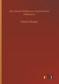 Vision House - Williamson, Alice M.