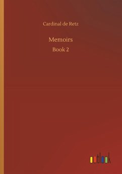 Memoirs - Retz, Cardinal de