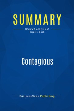 Summary: Contagious (eBook, ePUB) - BusinessNews Publishing