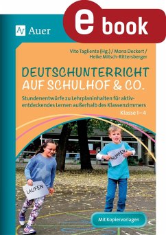 Deutschunterricht auf Schulhof & Co. Klasse 1-4 (eBook, PDF) - Deckert, Mona; Mitsch-Rittersberger, Heike
