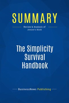 Summary: The Simplicity Survival Handbook (eBook, ePUB) - BusinessNews Publishing