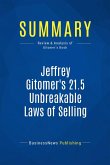Summary: Jeffrey Gitomer's 21.5 Unbreakable Laws of Selling (eBook, ePUB)