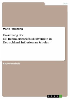 Umsetzung der UN-Behindertenrechtskonvention in Deutschland. Inklusion an Schulen (eBook, ePUB)