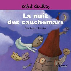 La nuit des cauchemars (eBook, ePUB) - Loncin, Marc; de Lire, Eclats