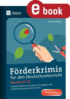 Förderkrimis für den Deutschunterricht Klasse 8-10 (eBook, PDF) - Weber, Annette
