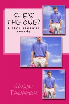 She's the One? (eBook, ePUB) - Tanamor, Jason