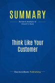 Summary: Think Like Your Customer (eBook, ePUB)