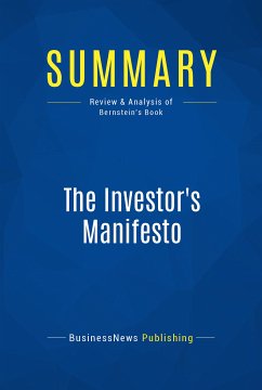 Summary: The Investor's Manifesto (eBook, ePUB) - BusinessNews Publishing