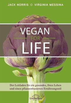 Vegan for Life (eBook, ePUB) - Norris, Jack; Messina, Virginia