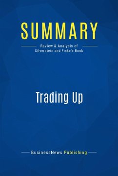 Summary: Trading Up (eBook, ePUB) - Businessnews Publishing