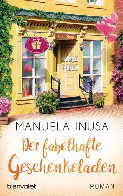 Der fabelhafte Geschenkeladen / Valerie Lane Bd.5 (eBook, ePUB) - Inusa, Manuela