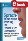 Sprechkompetenz-Training Französisch Lernjahr 3-4 (eBook, PDF)