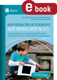 Mathematikunterricht auf Schulhof & Co. Klasse 1-4 (eBook, PDF) - Blumentritt, Linda; Heußner-Kahnt, Rosa