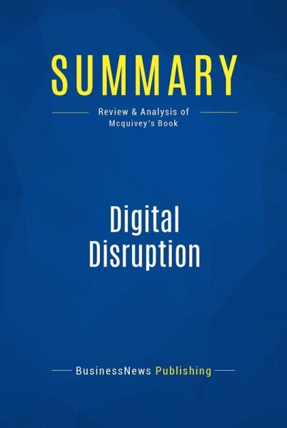 Summary: Digital Disruption (eBook, ePUB) Summary: Digital Disruption (eBook, ePUB)