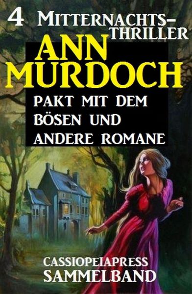 Sammelband 4 Mitternachts-Thriller: Pakt mit dem bösen und andere Romane (eBook, ePUB)