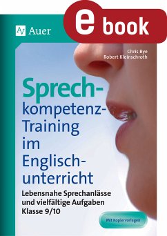 Sprechkompetenz-Training im Englischunterricht 9-1 (eBook, PDF) - Bye, Chris; Kleinschroth, Robert