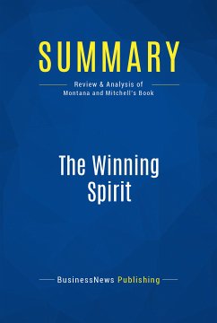 Summary: The Winning Spirit (eBook, ePUB) - BusinessNews Publishing