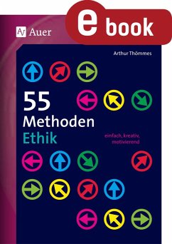 55 Methoden Ethik (eBook, PDF) - Thömmes, Arthur