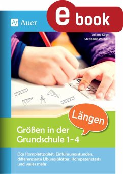 Größen in der Grundschule: Längen 1-4 (eBook, PDF) - Kögel, Juliane; Wunder, Stephanie