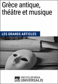 Grèce antique, théâtre et musique (eBook, ePUB)