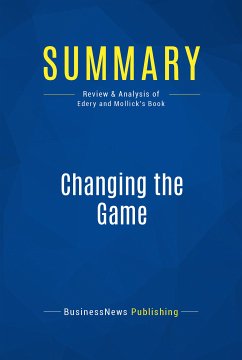 Summary: Changing the Game (eBook, ePUB) - Businessnews Publishing