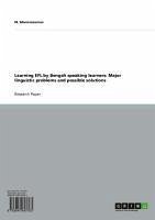 Learning EFL by Bengali speaking learners: Major linguistic problems and possible solutions (eBook, ePUB)