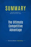 Summary: The Ultimate Competitive Advantage (eBook, ePUB)