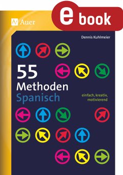 55 Methoden Spanisch (eBook, PDF) - Kuhlmeier, Dennis