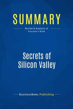 Summary: Secrets of Silicon Valley (eBook, ePUB) - Businessnews Publishing