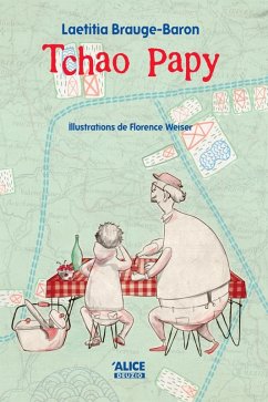 Tchao papy (eBook, ePUB) - Brauge-Baron, Laetitia