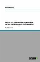 Cover Folgen von Informationsasymmetrien für die Preisbildung an Finanzmärkten (eBook, ePUB)