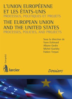 L'Union européenne et les Etats-Unis / The European Union and the United States (eBook, ePUB)