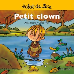 Petit clown (eBook, ePUB) - de lire, Eclats; Haché, Anne