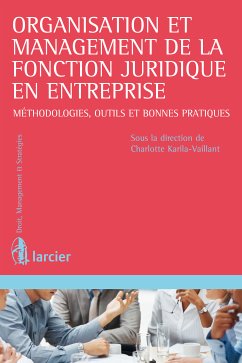 Organisation et management de la fonction juridique en entreprise (eBook, ePUB)