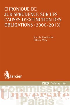 Chronique de jurisprudence sur les causes d'extinction des obligations (2000-2013) (eBook, ePUB)