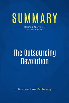 Summary: The Outsourcing Revolution (eBook, ePUB) - Businessnews Publishing