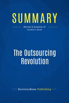 Summary: The Outsourcing Revolution (eBook, ePUB) - BusinessNews Publishing