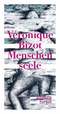 Menschenseele (eBook, ePUB) - Bizot, Véronique