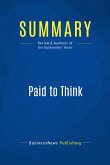 Summary: Paid to Think (eBook, ePUB)