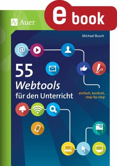 55 Webtools für den Unterricht (eBook, PDF) - Busch, Michael