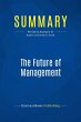 Summary: The Future of Management... - Bild 1